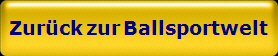 Zurck zur Ballsportwelt